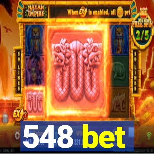 548 bet